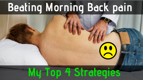 4 Simple Strategies for Morning Back Pain - Fitness 4 Back Pain