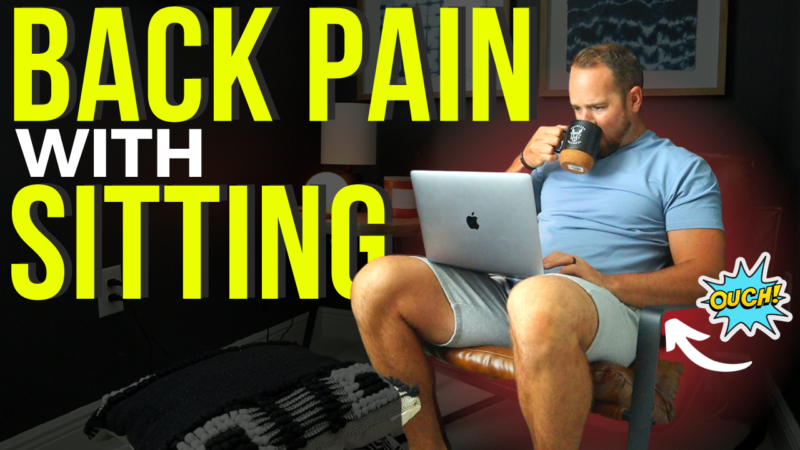 How To Sit Pain Free At Home With Back Pain/Sciatica 