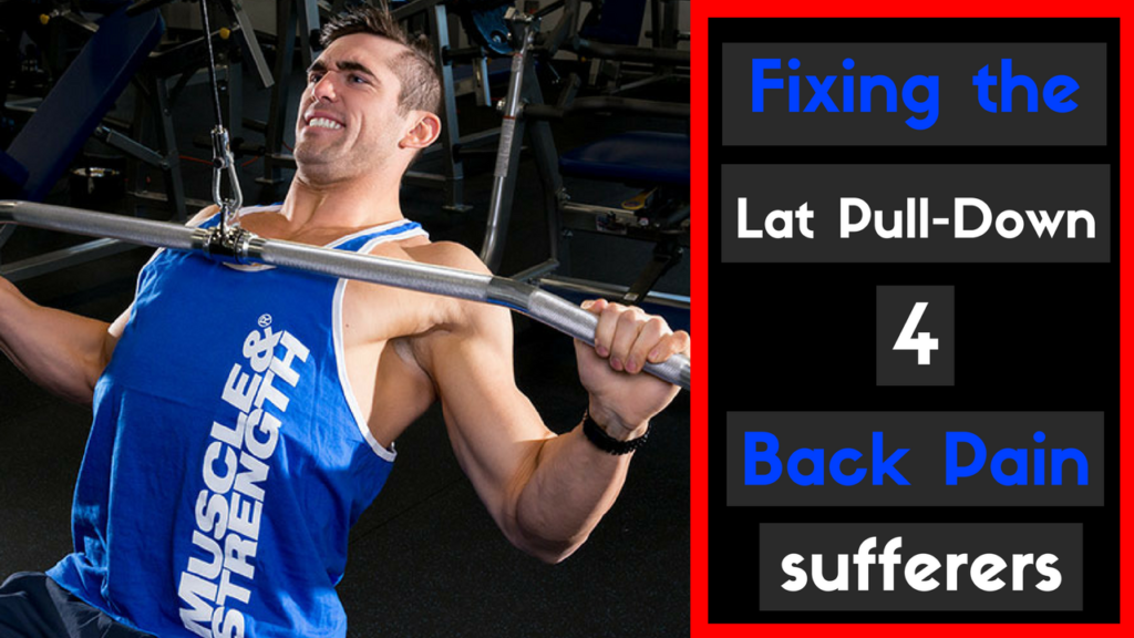 lat pull-down and back pain 