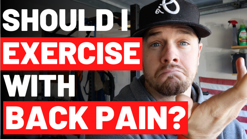 Should I Exercise With Low Back Pain?